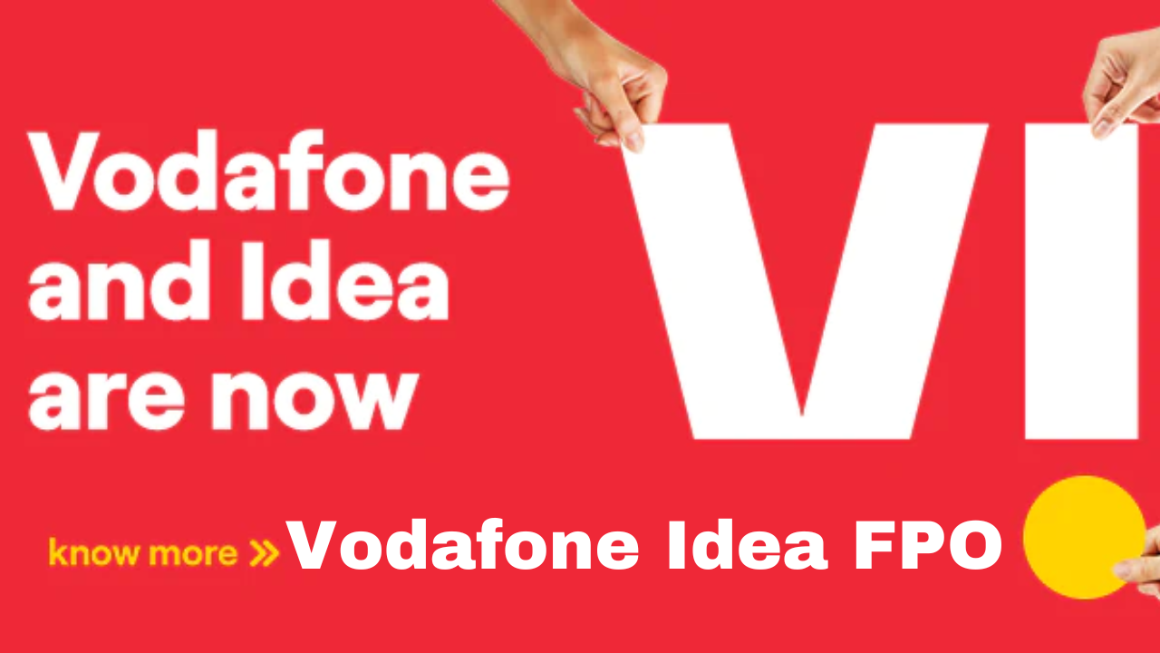 Vodafone Idea FPO, VI share Price, Vodafone Idea Share Price, Aditya Birla Group (ABG),Further Public Offering (FPO),