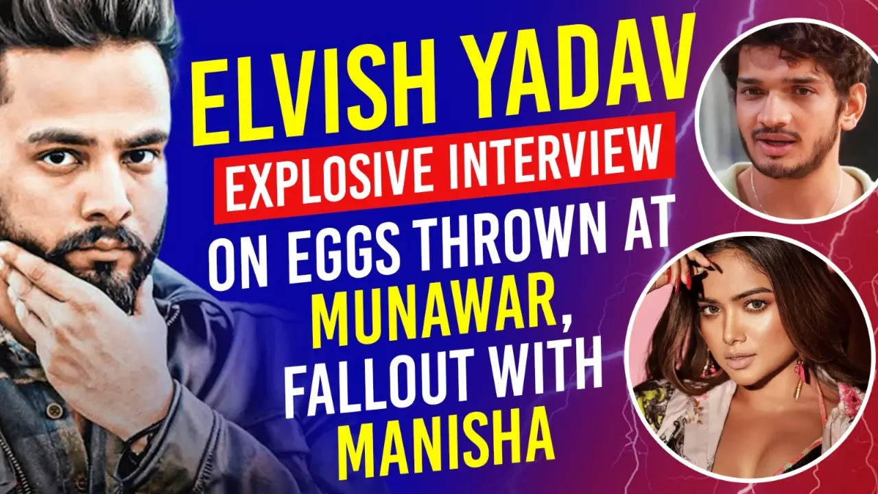 Elvish Yadav EXPLOSIVE Interview: On Eggs Thrown At Munawar, His Secret Girlfriend, Fallout With Manisha Rani