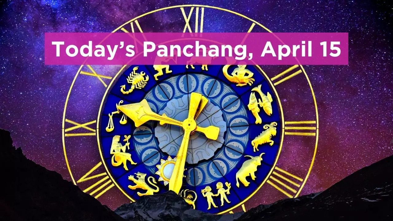 Today's Panchang, April 15