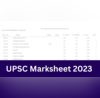 UPSC Marksheet 2023 Released IAS Topper Aditya Srivastava Scored 5427 to Get AIR 1