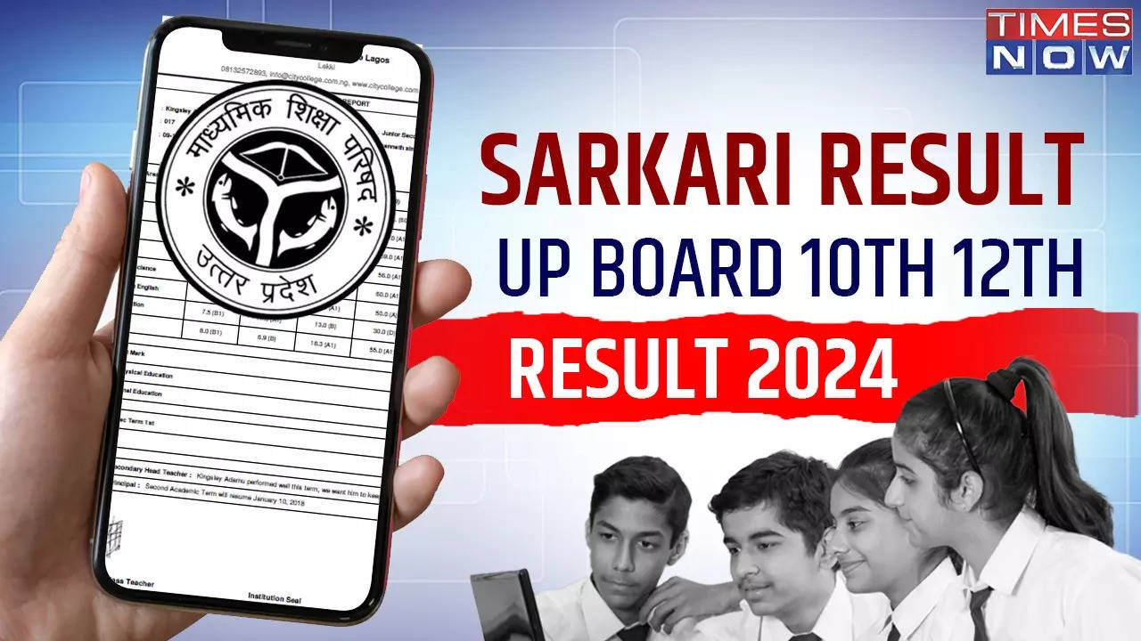 Sarkari Result UP Board Result 2024 Highlights: UP Board 10th 12th result out on upresults.nic.in, upmsp.edu.in