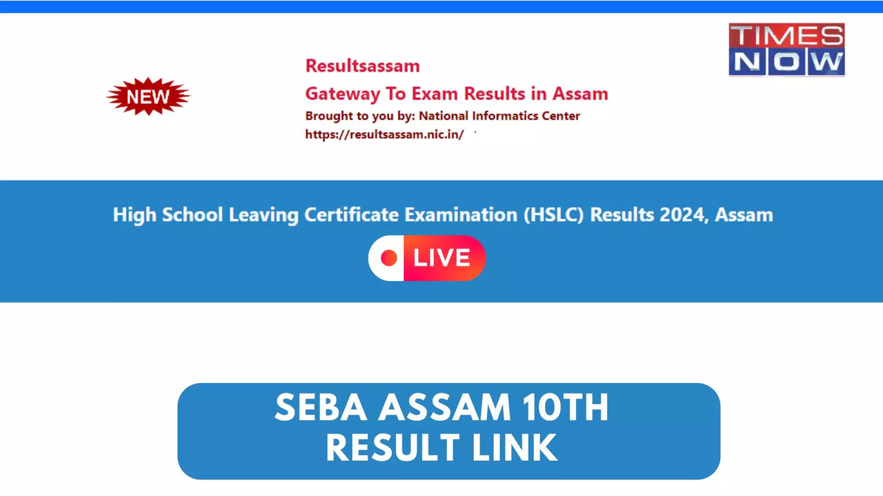 Resultsassamnicin Assam SEBA HSLC 10th Result 2024 Highlights OUT Assam HSLC 10th Class Result Link Active on sebaonlineorg resultsassamnicin