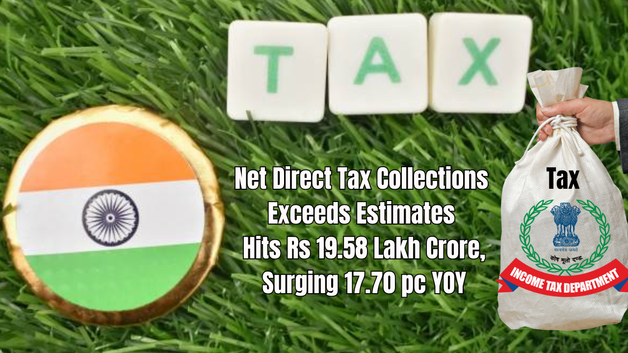 Direct Tax, Income Tax Department, Net Direct Tax, Tax Collection, Personal Tax, Income Tax