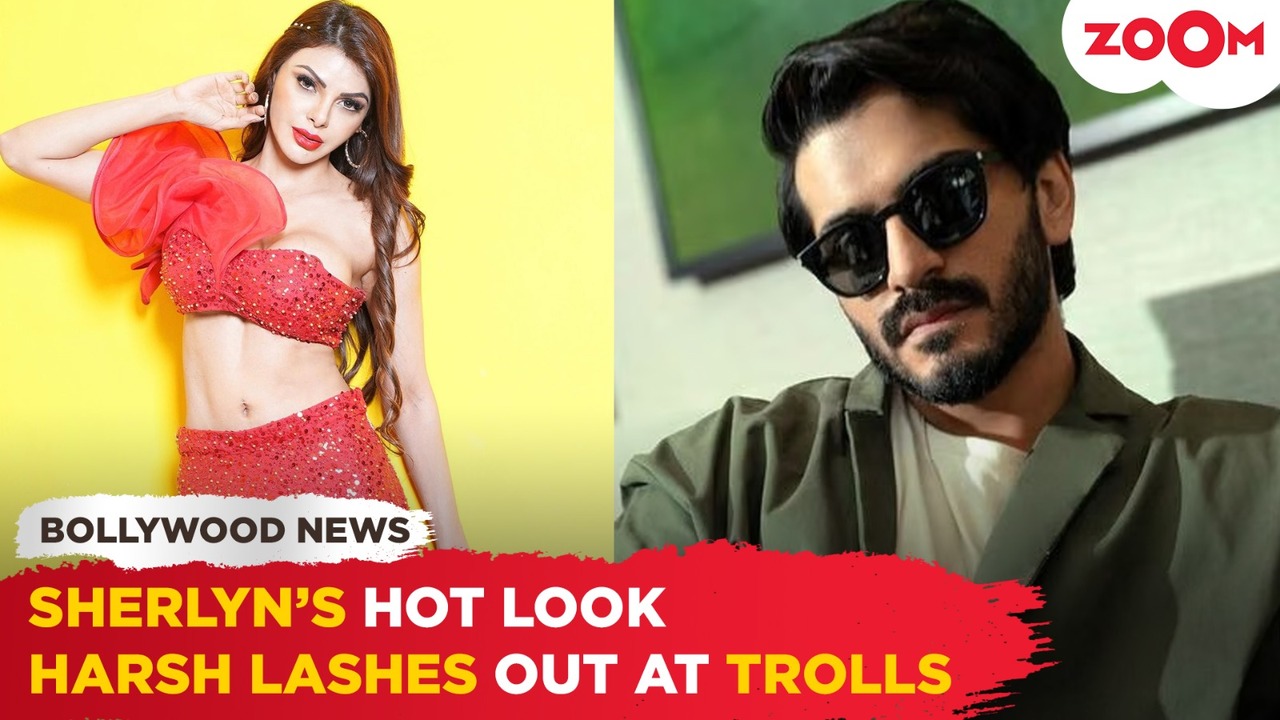 Sherlyn Chopra turns heads in bold outfit |Harsh Varrdhan Kapoor fires back  at troll for THIS reason