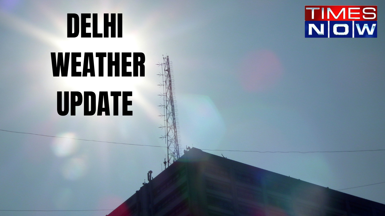 Delhi Weather News