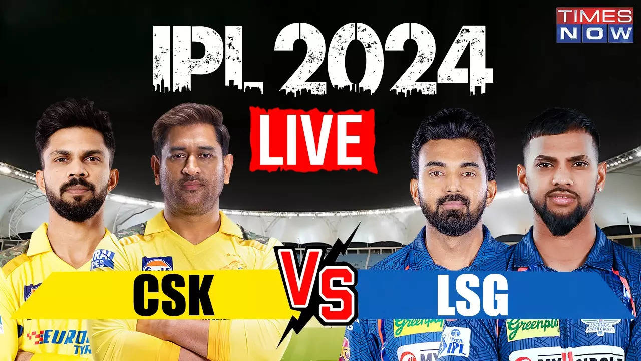 CSK vs LSG Highlights IPL 2024 Marcus Stoinis Blitz Powers Lucknow Super Giants To 6-Wicket Victory