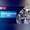 GSEB HSC Result 2024 Date LIVE Gujarat Board GSEB HSC 12th Science Results soon on GSEBorg check Updates