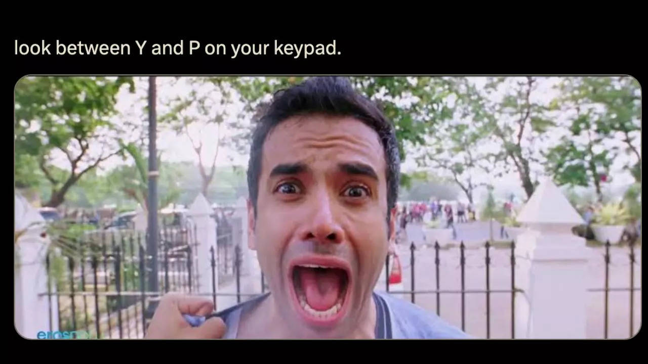 A meme featuring actor Tusshar asks to look between the letters 'Y and P on your  keyboard'. | @xavierunclelite/X