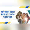 MP Result 2024 Toppers List Anushka Agarwal Tops MP Board 10th Result Anshika Jayant and Muskan Tops MPBSE 12th
