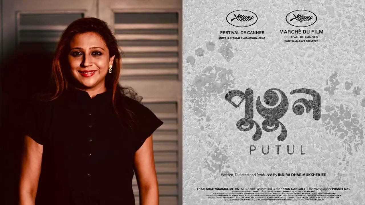 Cannes Film Festival 2024 | Indira Dhar Mukkherjee On Her Bengali Film  Putul Premiering At Cannes 2024: Feel Like A Mother Once More | Exclusive |  Times Now