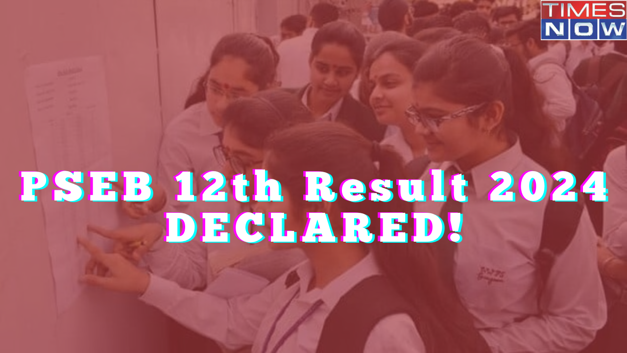 Punjab Board 12th Results OUT on pseb.ac.in