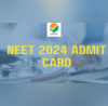 NEET 2024 Admit Card Release Date Exam Day Guidelines Dress Code and Other Important Instructions