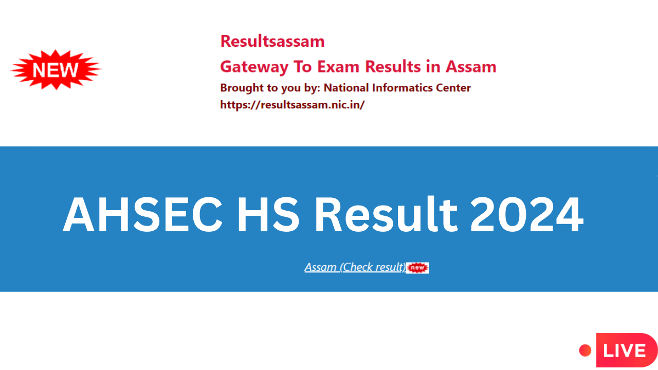 AHSEC Result 2024 Date Highlights Assam Board HS Result Likely on May 10 at ahsecassamgovin Check Latest Updates