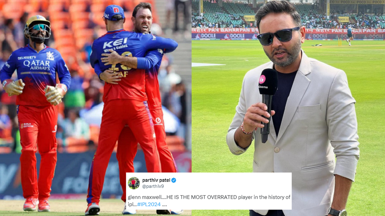 Parthiv Patel slams Glenn Maxwell, calls him most overrated player