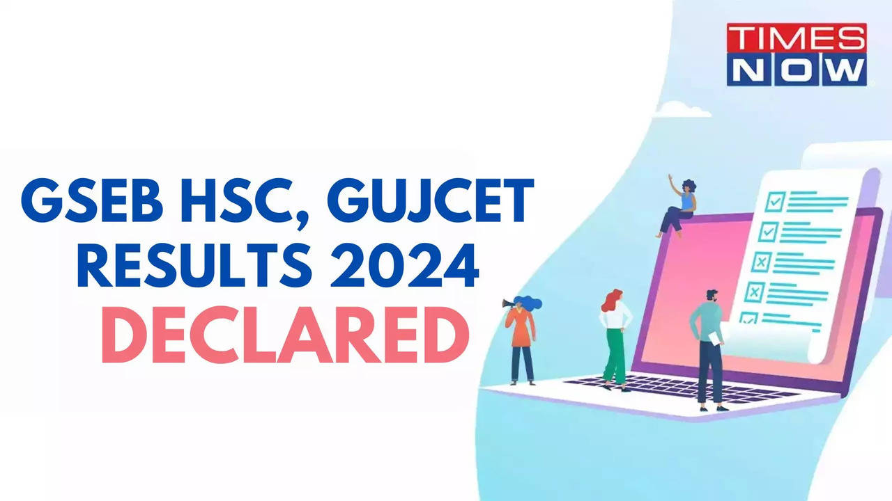 GSEB HSC Results, GUJCET Results 2024 DECLARED on www.gseb.org, Check Now