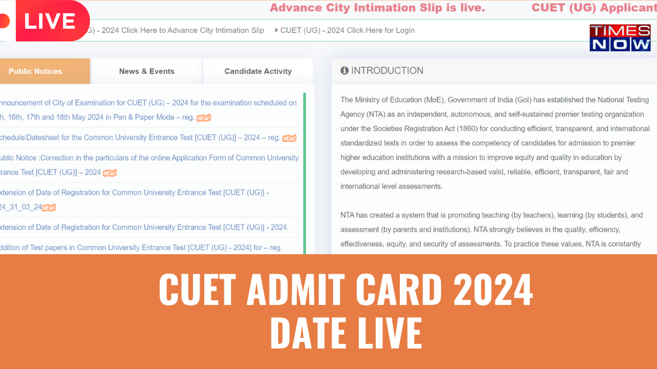 CUET Admit Card 2024 Date LIVE NTA CUET UG Admit Card Released on examsntaacin Direct Link