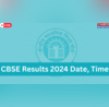 CBSE 10th 12th Result 2024 Date LIVE CBSE Results Expected By This Date on cbsegovin cbseresultsnicin