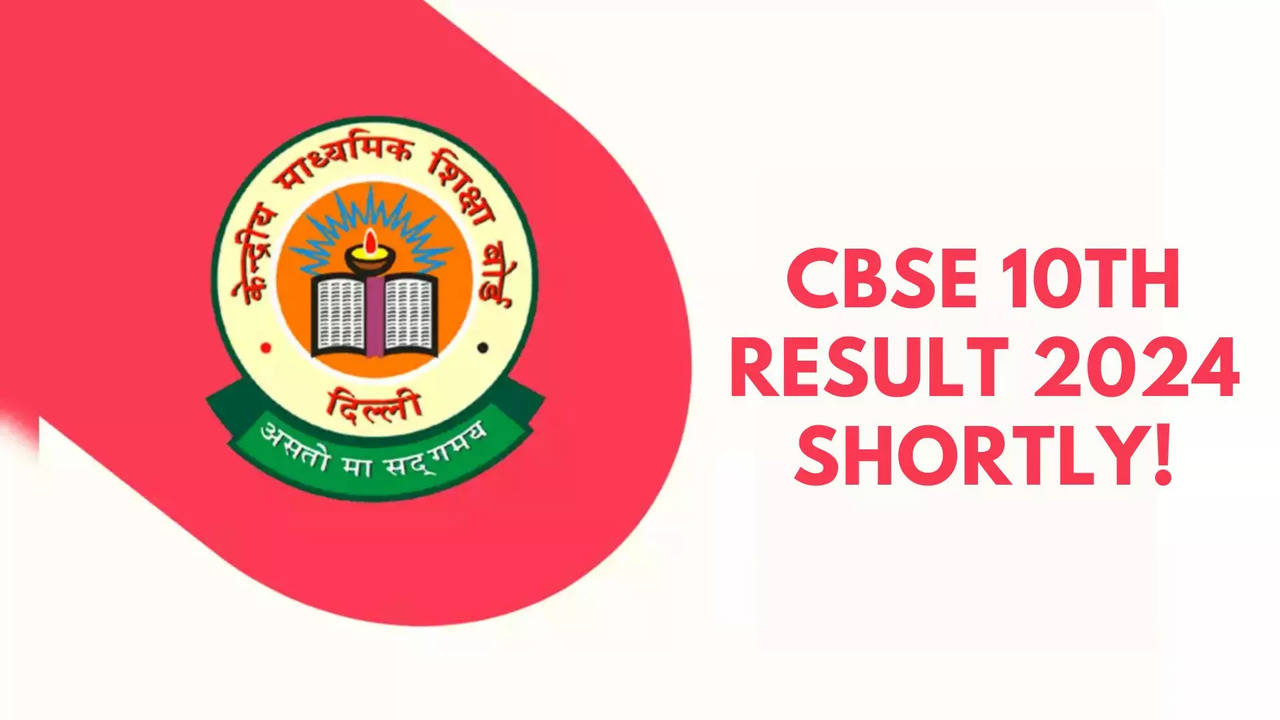 CBSE 10th Result 2024 Releasing Shortly on results.cbse.nic.in, cbse.gov.in, Keep These Things Ready