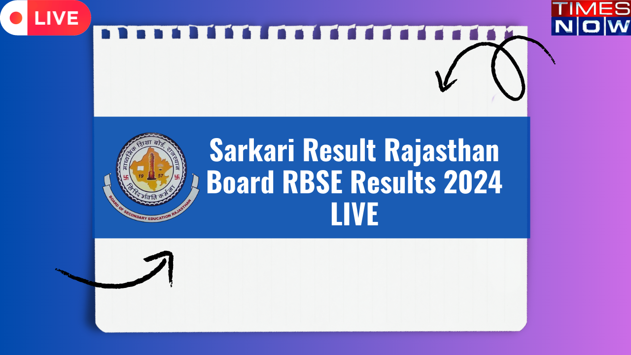 Sarkari Result Rajasthan Board RBSE Results 2024 Highlights Rajasthan Class 12th Results Tomorrow on rajeduboardrajasthangovin Official Notice Released