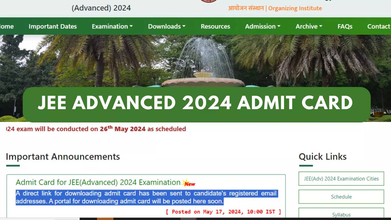 JEE Advanced 2024 Admit Card Released on jeeadv.ac.in, Direct Link