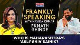 Uddhav Betrayed Bala SahebWho Is Mahas Asli Shiv SainikFrankly Speaking With Eknath Shinde