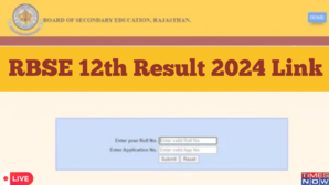 Rajasthan Board RBSE 12th Result 2024 Date LIVE BSER Ajmer 12th Results on May 20 at rajresultsnicin rajeduboardrajasthangovin