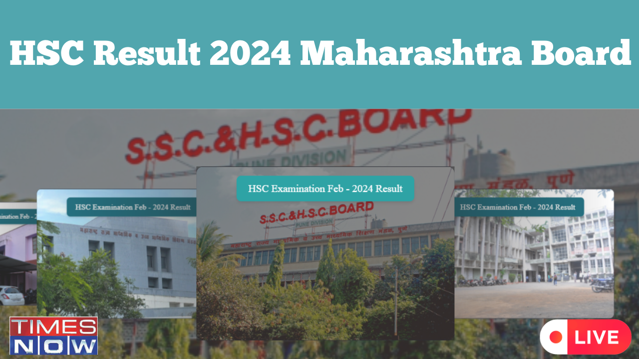 HSC Result 2024 Maharashtra Board Link Highlights DECLARED MSBSHSE 12th Result Link Active on mahresultnicin hscresultsmkclorg