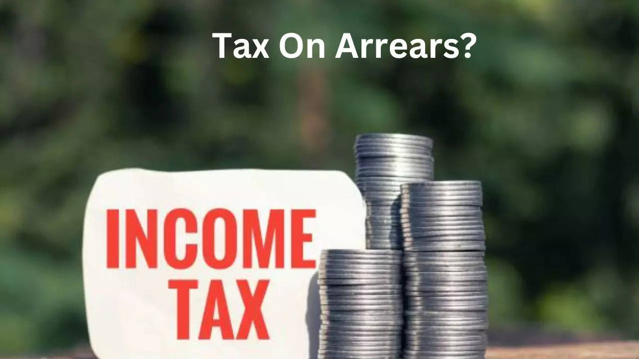 income tax, tax filing, tax on arrears, da arrears, how to reduce tax liability, tax liability,