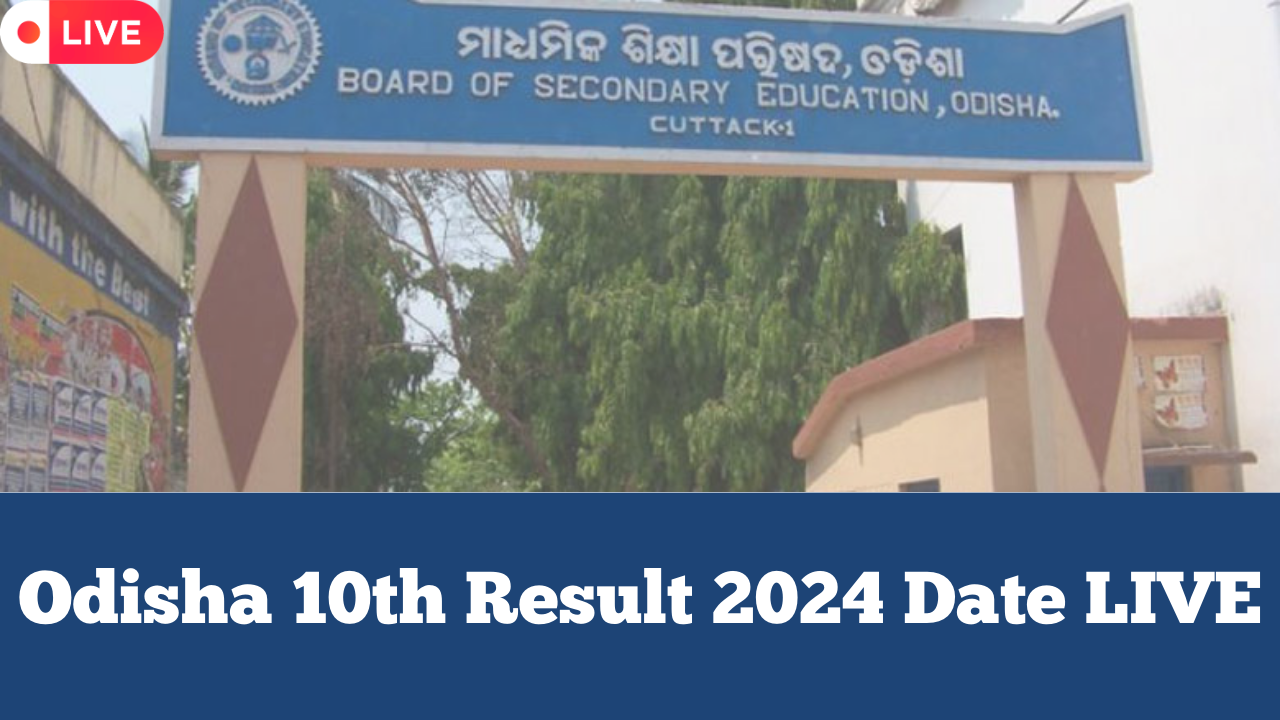 Odisha 10th Result 2024 Date Highlights BSE 10th Results on May 26 at bseodishanicin orissaresultsnicin