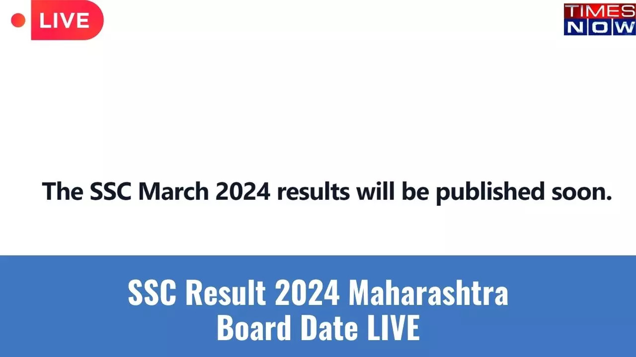 SSC Result 2024 Maharashtra Board Date Highlights Maharashtra SSC 10th Results Today on mahresultnicin