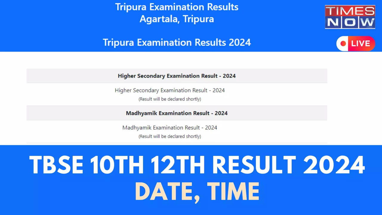 TBSE Result 2024 OUT Highlights: Declared, Tripura Board Class 10th, 12th Result Link Active on tbresults.tripura.gov.in