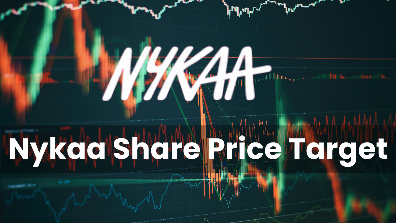 Nykaa Share Price, Nykaa Share Price Target, Nykaa Share Price Target 2024, Nykaa Q4, Nykaa Profit, NSE, BSE, Stock Market