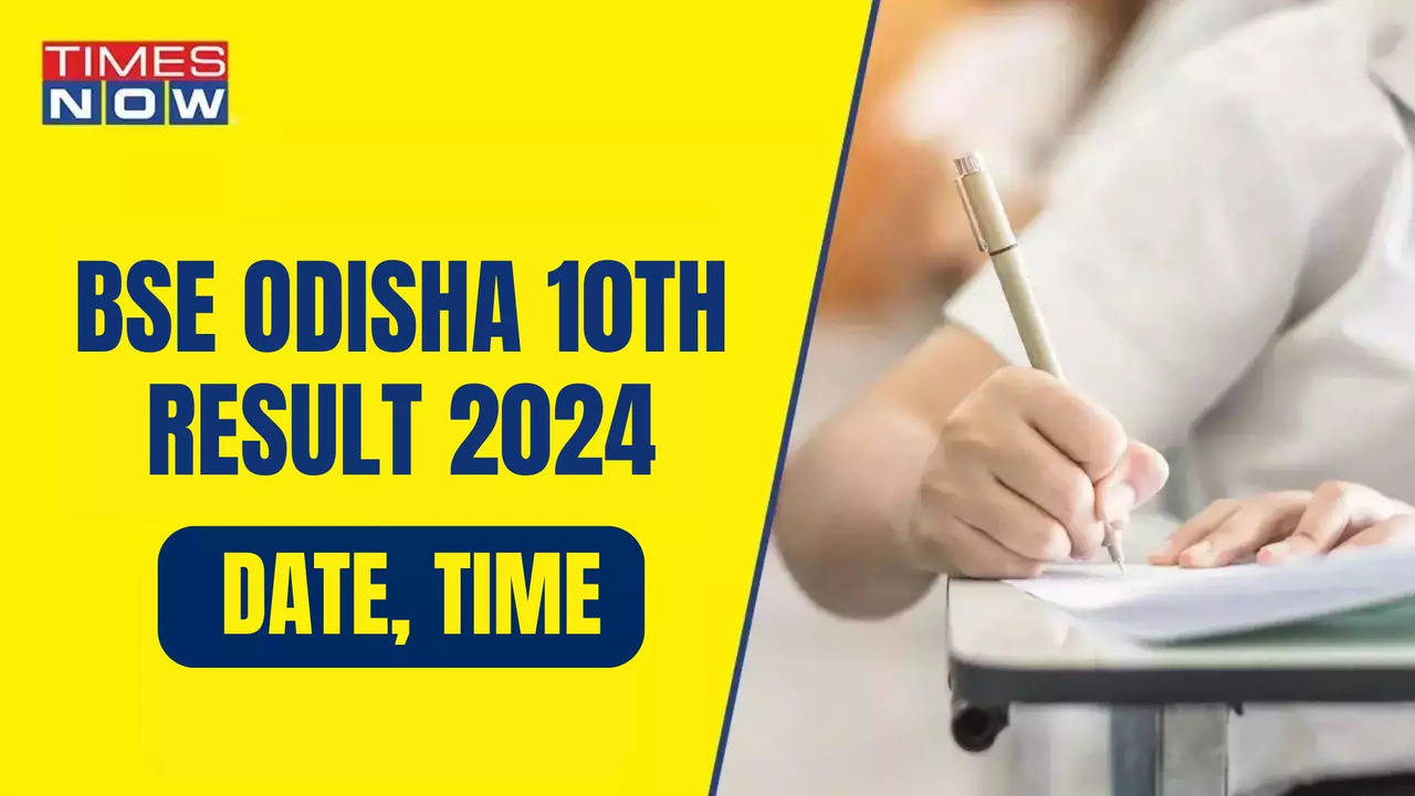 bse odisha 10th result 2024 date live: odisha 10th results today at 10:30 am on orissaresults.nic.in