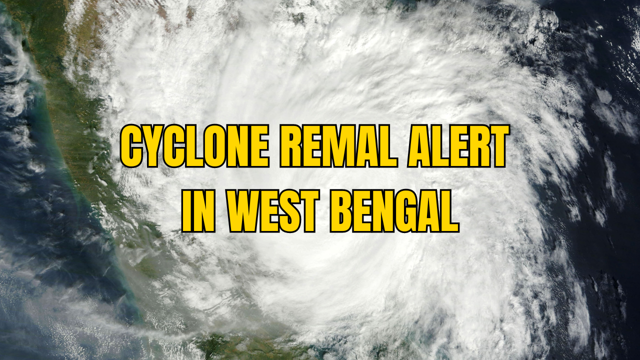 Will Cyclone Remal Hit West Bengal Today? Check IMD Prediction | Latest Updates