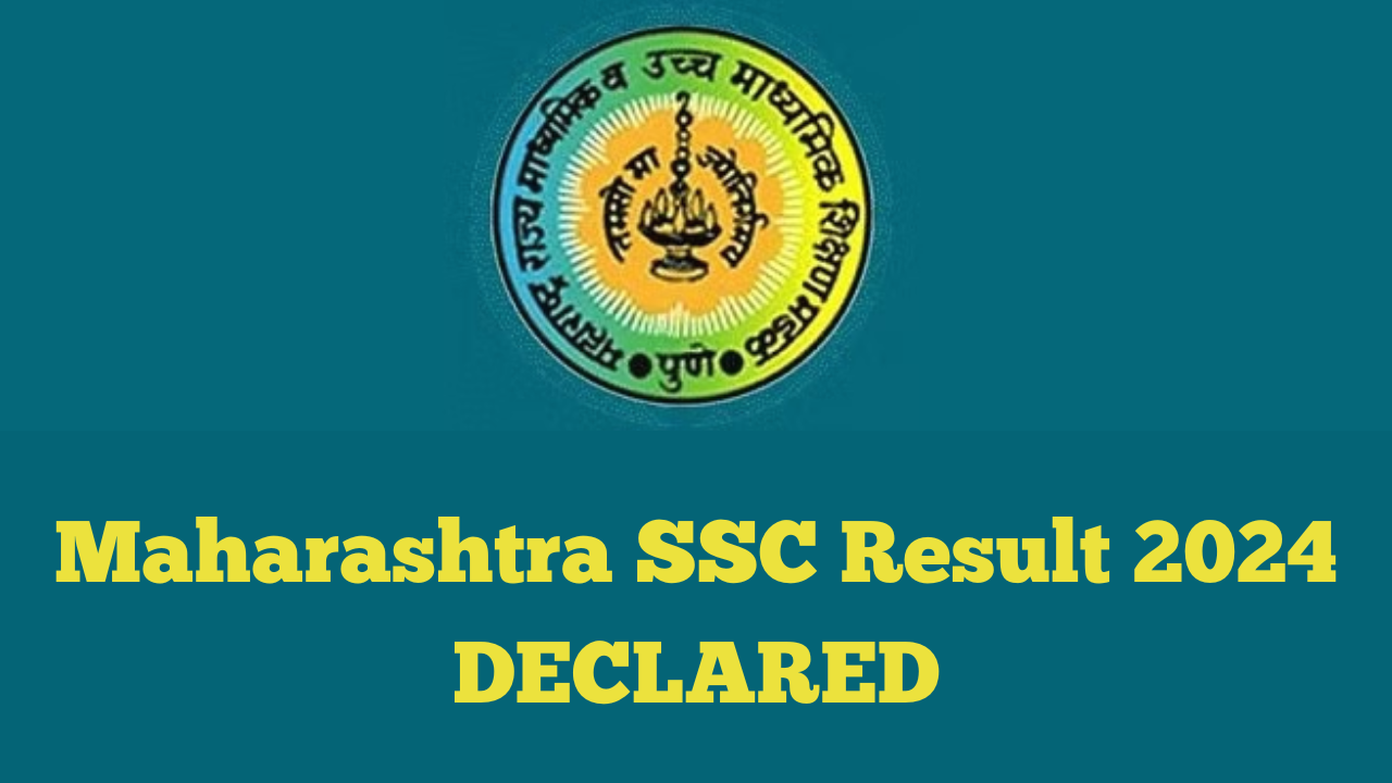 Maharashtra SSC Result 2024 Declared