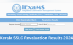 Kerala SSLC Revaluation Result 2024 Released on sslcexamkeralagovin Direct Link Here