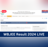 WBJEE Result Date 2024 West Bengal LIVE WBJEE Results Expected Today on wbjeebnicin Check Updates