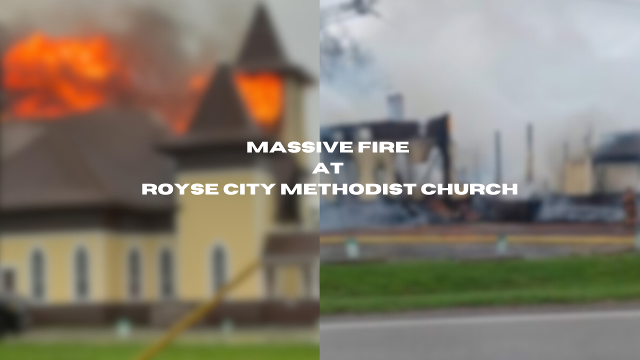 Fire At Royse City Methodist Church