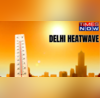 Delhi Weather Highlights Capital City Breaches 8300-MW First Time Ever As Power Demand Soars Amid Heatwave
