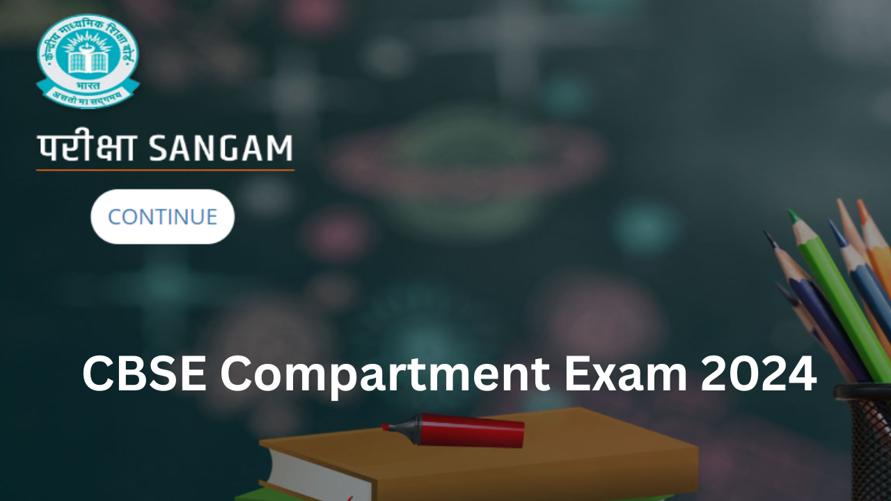 CBSE Compartment Exam 2024