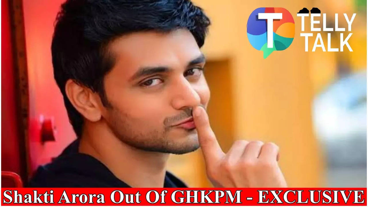 Shakti Arora OUT Of Ghum Hai Kisikey Pyaar Meiin: To Quit On June 18 - Exclusive