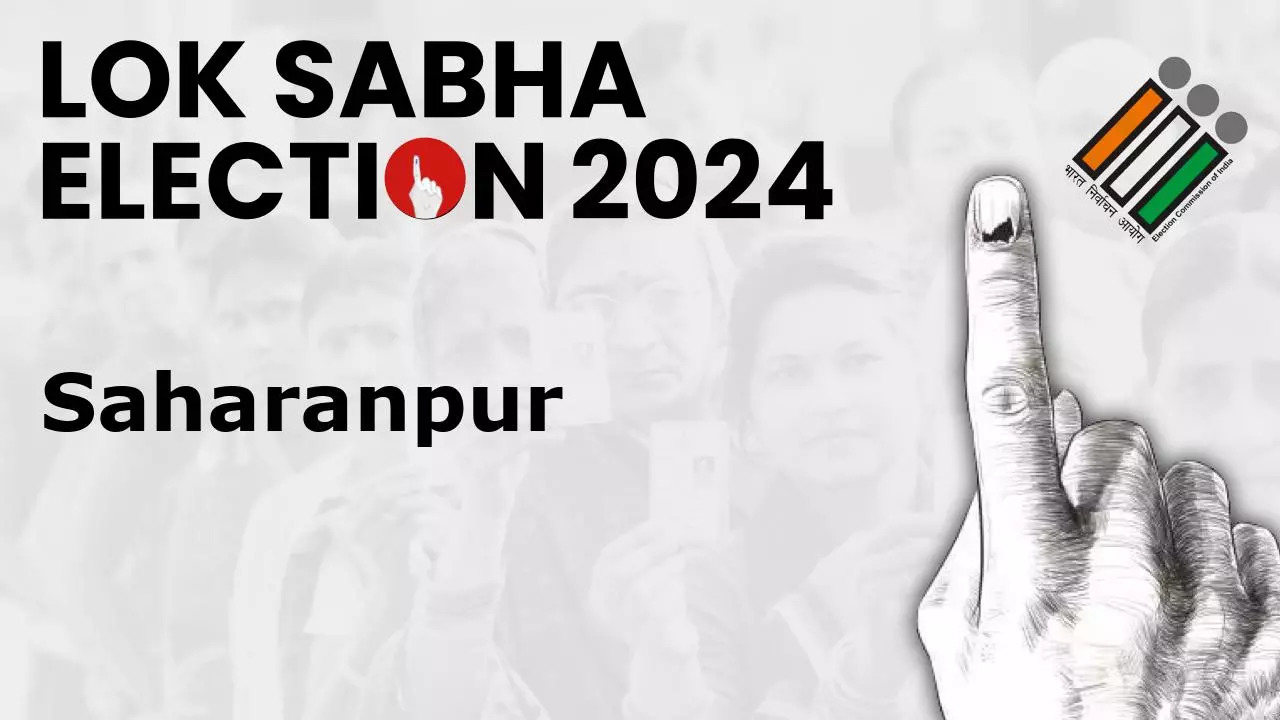 LIVE Saharanpur Election Result 2024, Vote Counting Updates and Latest