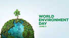 World Environment Day 2024 Significance Wishes And Quotes To Share To Spread Awareness