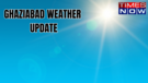Ghaziabad To See Rain Thunderstorm And Dust Storm On June 67  Check Weekly Forecast