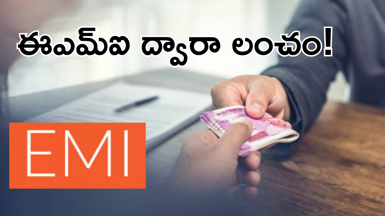 Bribe in EMIs