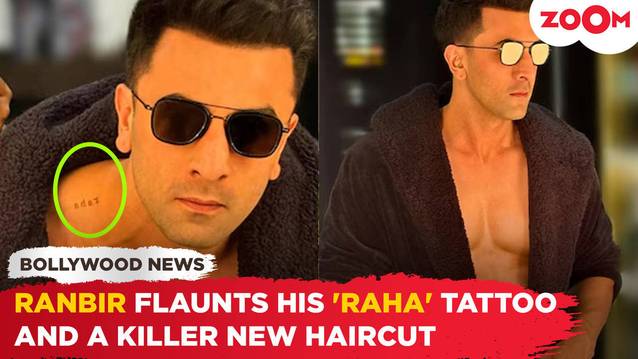 ranbir kapoor shows off'raha' tattoo and stylish new haircut; photos go viral