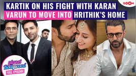 Kartik Aaryan ADDDRESSES his fight with Karan Johar  Varun to rent Hrithik Roshans Mumbai home