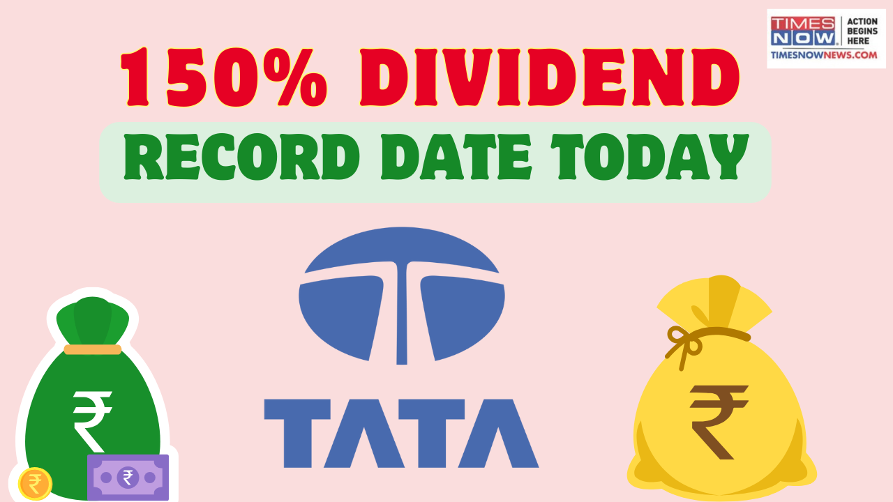 Tata Stock Dividend Record Date Today: Check Ex-Date for 150 pc Payout