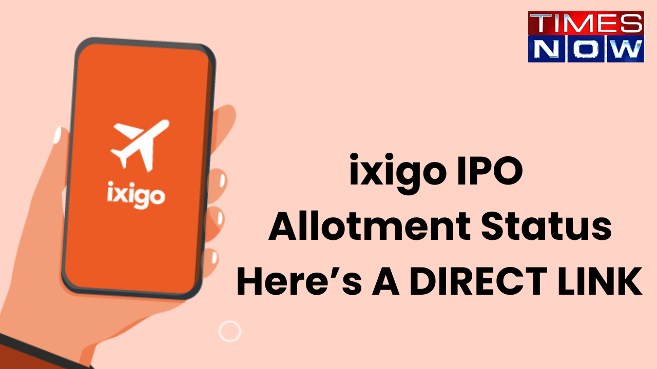 ixigo IPO Allotmnet Here’s A Direct LINK And Step- By-Step Guide