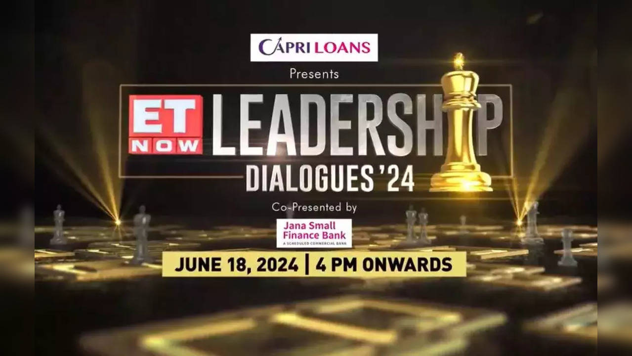 ET NOW Leadership Dialogues 2024 will be held on June 18
